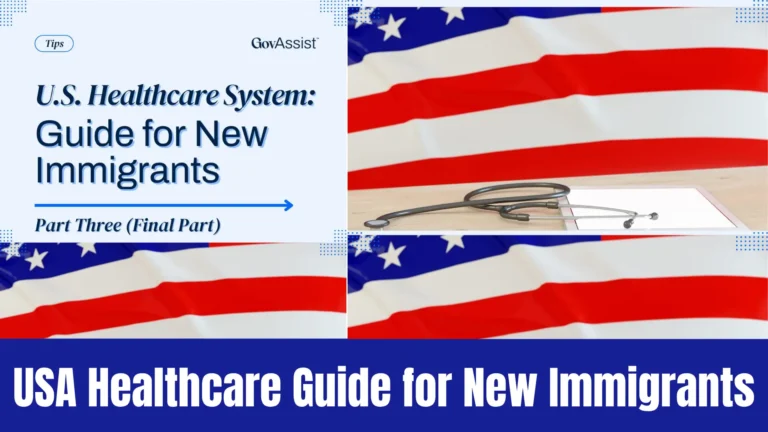 USA Healthcare Guide for New Immigrants – Insurance Options, Eligibility & Affordable Care Tips