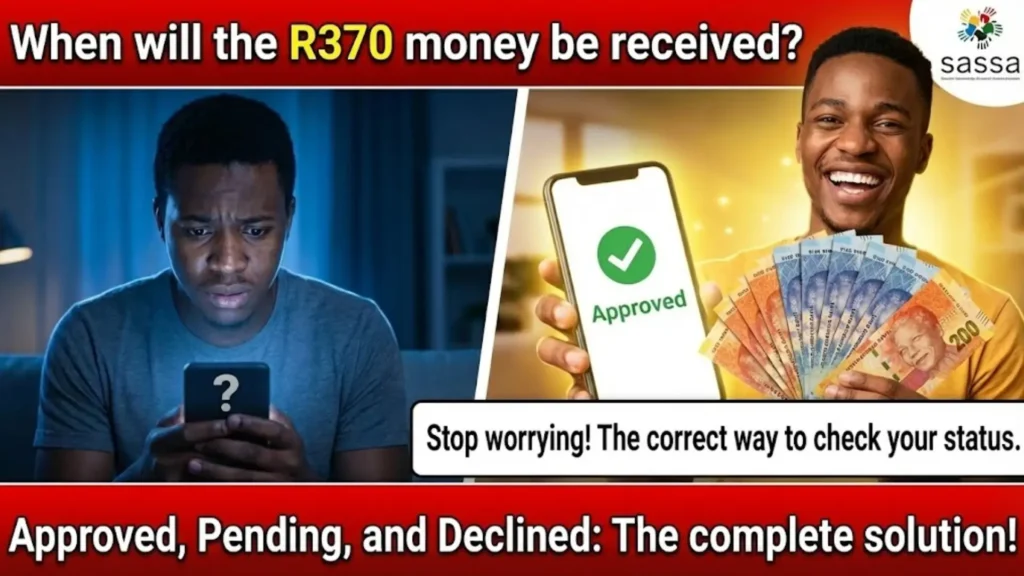 SASSA SRD R370 Status Check 2026 Full Guide for Pending, Approved, and Declined Results